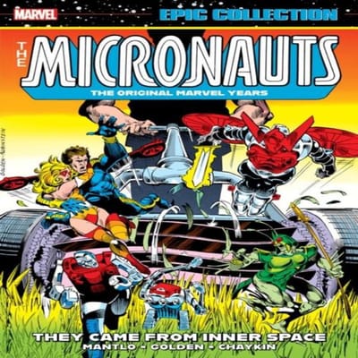 Micronauts Epische Collectie De Originele Marvel Jaren Ze Kwamen Uit Binnenruimte door Bill Mantlo... 9781302960612