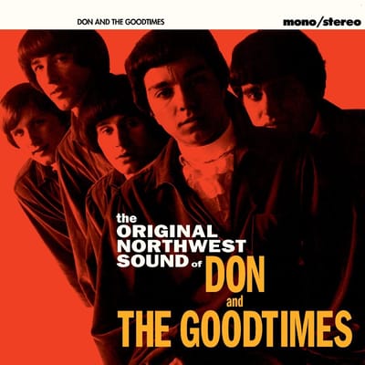 The Original Northwest Sound Of Don And The Goodtimes - Don And The Goodtimes