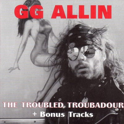 The Troubled Troubadour + Bonus Tracks