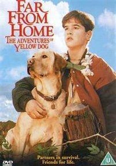 Far From Home: The Adventures Of Yellow Dog