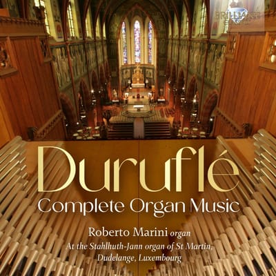 Roberto Marini - Duruflé: Complete Organ Music (CD)
