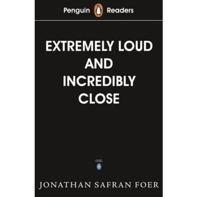 Penguin Readers Level 5: Extremely Loud And Incredibly Close (Elt Graded Reader) - Jonathan Safran Foer