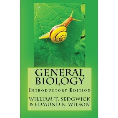 General Biology - William Thompson Sedgwick