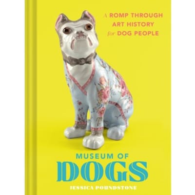 Museum Of Dogs - Jessica Poundstone