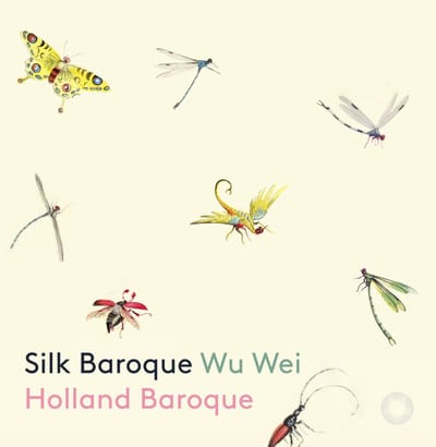 Holland Baroque Society, Wu Wei - Silk Baroque (CD)