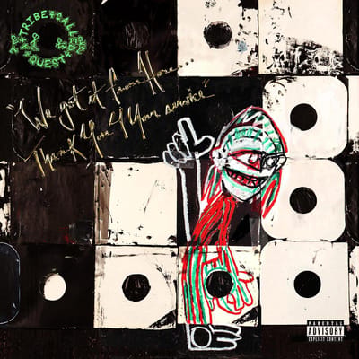 We Got It From Here Thank You 4 Your Service . Thank You 4 Your Service - A Tribe Called Quest