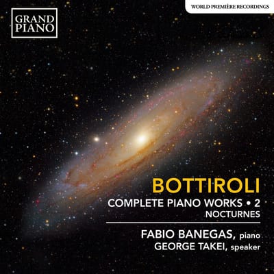Fabio Banegas & George Takei - Bottiroli: Complete Piano Works 2 : Nocturnes (CD)