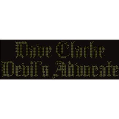 Devil's Advocate - Dave Clarke