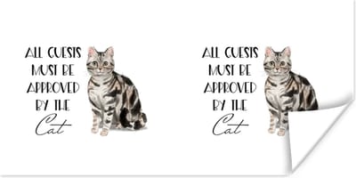 Poster Quotes - Katten - Spreuken - All guests must be approved by the cat - 120x60 cm