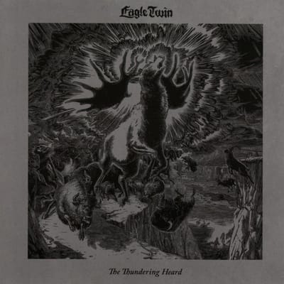 Eagle Twin - The Thundering Heard: Songs Of Hoof And Horn (CD)