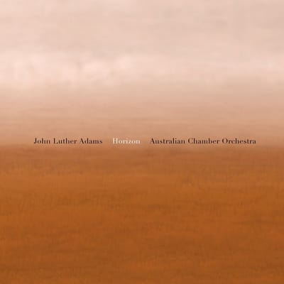 John Luther Adams: Horizon