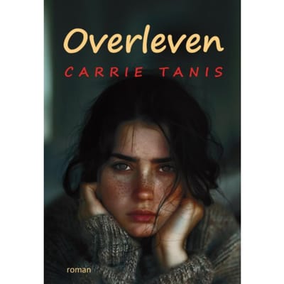Overleven - Carrie Tanis