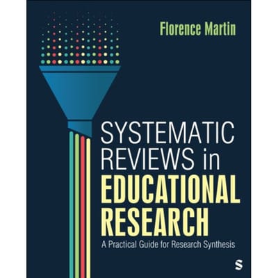 Systematic Reviews In Educational Research - Florence Martin