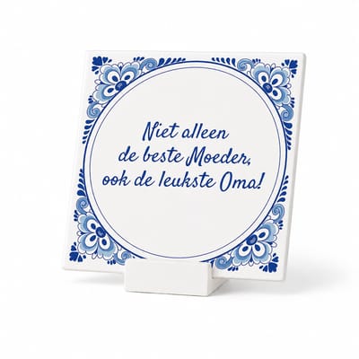 Grappige Familie Quote Keramische Tegel 15 x 15 cm met houdertje - “Niet Alleen de Beste Moeder, Ook de Leukste Oma!” – Decoratieve Cadeau Wanddecoratie voor Thuis