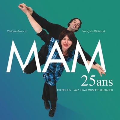 MAM, Viviane Arnoux, François Michaud - 25 Ans (2 CD)