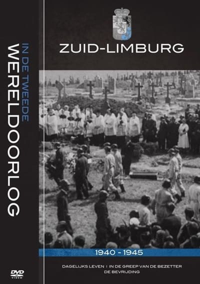 Zuid-Limburg In De Tweede Wereldoorlog