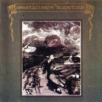 John & Beverley Martyn - The Road To Ruin (LP)