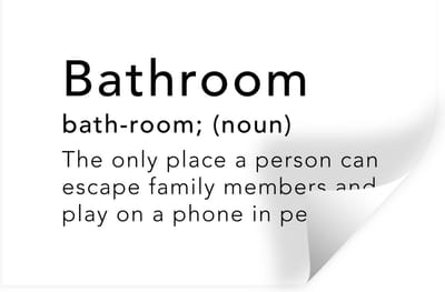 Muurstickers - Sticker Folie - Spreuken - Quotes - The only place a person can play on a phone in peace - Bathroom - Woordenboek - 30x20 cm - Plakfolie - Muurstickers Kinderkamer - Zelfklevend Behang - Zelfklevend behangpapier - Stickerfolie