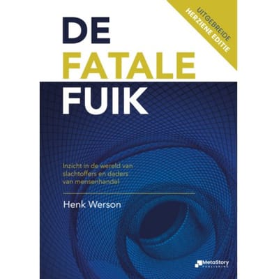 De Fatale Fuik - Henk Werson