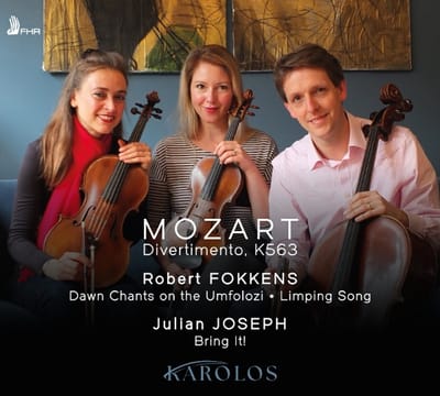 Mozart: Divertimento, K563/Robert Fokkens: Dawn Chants On...