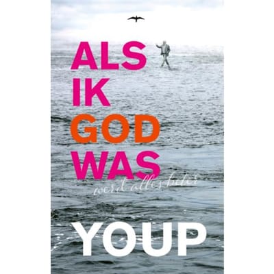 Als Ik God Was - Youp van 't Hek