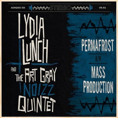 Lydia Lunch & The Art Grey Noizz Quartet - Permafrost (10" LP)
