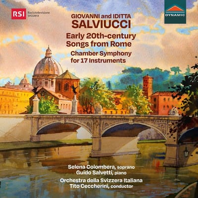 Selena Colombera, Guido Salvetti, Orchestra e Coro dell'Opera Carlo Felice Genova - Early 20th-Century Songs From Rome, Chamber Symphony For 17 Instruments (CD)