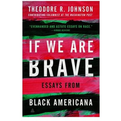If We Are Brave - Theodore Johnson