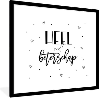Fotolijst incl. Poster Zwart Wit- Get well soon - Quotes - Hart - Zwart wit - 40x40 cm - Posterlijst