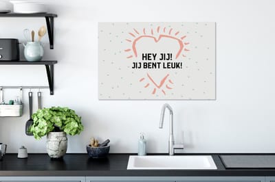 Canvas Schilderij Quotes - Spreuken - Hey jij! Jij bent leuk! - Vriendschap - 90x60 cm - Wanddecoratie