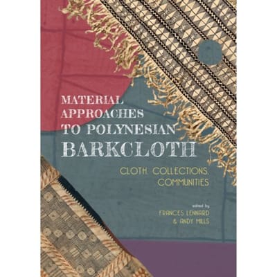 Material Approaches To Polynesian Barkcloth
