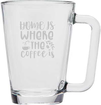 Gegraveerde Koffieglas 26cl Home is were the coffee is