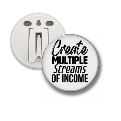 Button Met Clip 58 MM - Create Mutliple Streams Of Income