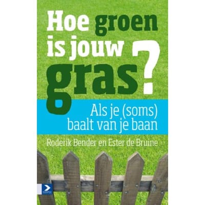 Hoe Groen Is Jouw Gras? - Ester de Bruine