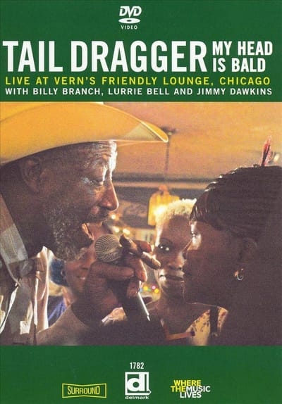 Tail Dragger - My Head Is Bald. Live At Vern S (DVD)