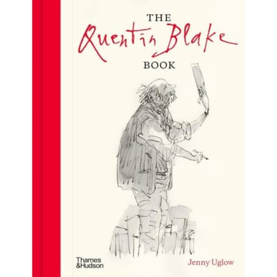 The Quentin Blake Book - Jenny Uglow
