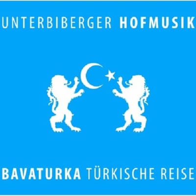 Unterbiberger Hofmusik - Bavaturka Turkische Reise (CD)