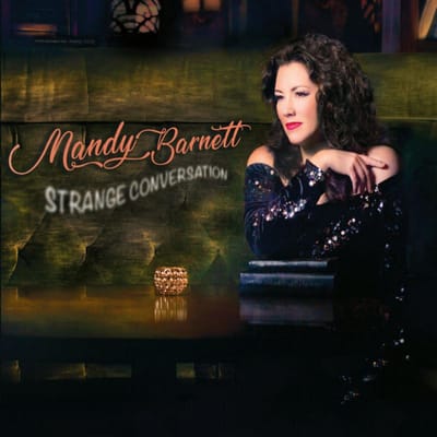 Strange Conversation - Mandy Barnett