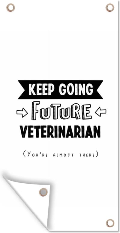 Schuttingposter Onderwijs - Studeren - Dierenarts - Spreuken - 100x200 cm - Tuindoek
