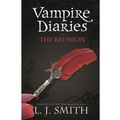 The Vampire Diaries: The Reunion - The Vampire Diaries - L.J. Smith