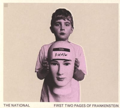 The National - First Two Pages Of Frankenstein (CD)