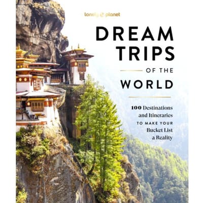 Dream Trips Of The World - lonely planet