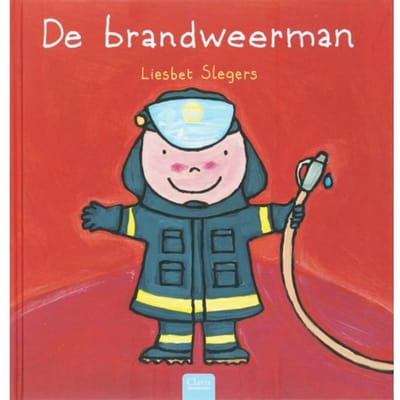 De Brandweerman - Beroepenreeks - Liesbet Slegers