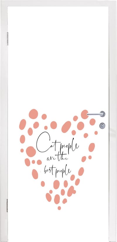 Deursticker Spreuken - Quotes - Cat people are the best people - Katten - 95x235 cm - Deurposter