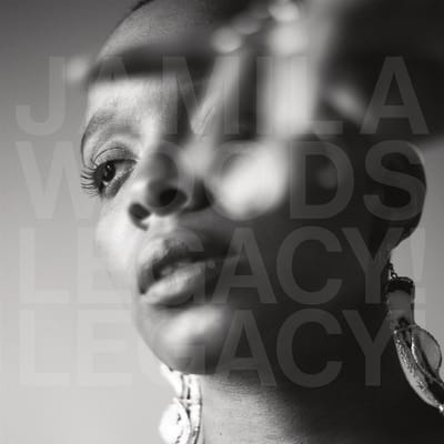 Legacy! Legacy! - Jamila Woods