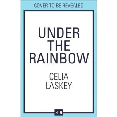 Under The Rainbow - Celia Laskey