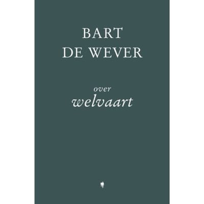 Over Welvaart - Bart De Wever