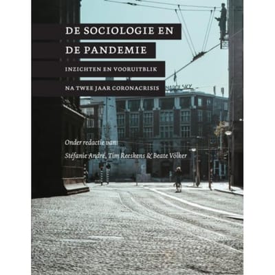 De Sociologie En De Pandemie - Stéfanie André Tim Reeskens