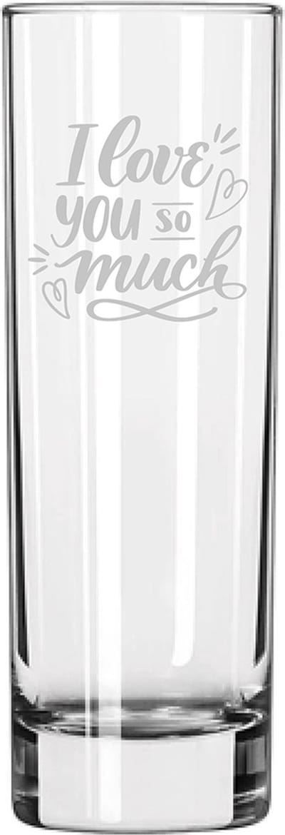 Gegraveerde longdrinkglas 22cl I Love you so much