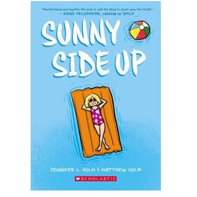 Sunny Side Up - Jennifer L. Holm